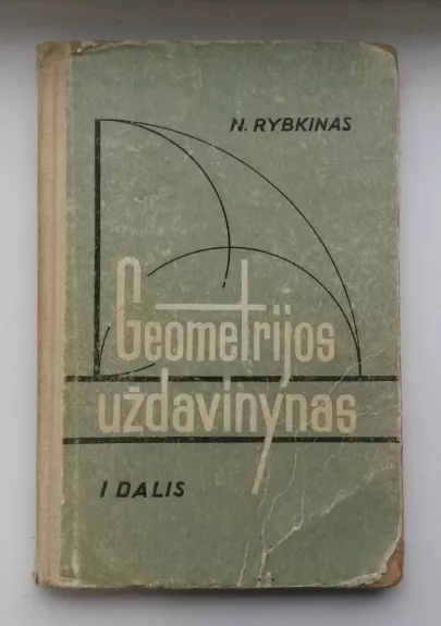 Geometrijos uždavinynas (I dalis. Planimetrija)