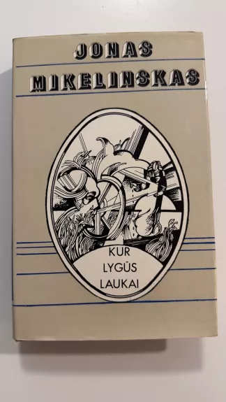Kur lygūs laukai