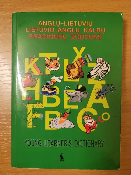 Anglų-lietuvių lietuvių  -anglų kalbų pradinukų žodynas