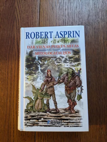 Dar vienas puikus mitas. Mitologizacijos