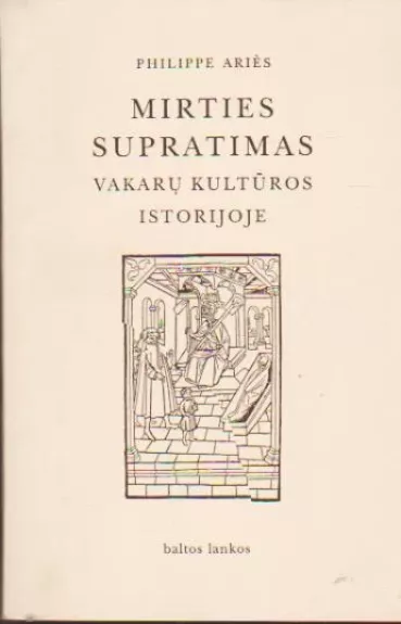 Mirties supratimas vakarų kultūros istorijoje
