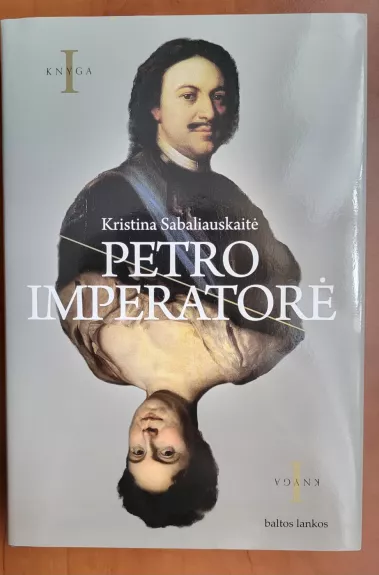 PETRO IMPERATORĖ I dalis