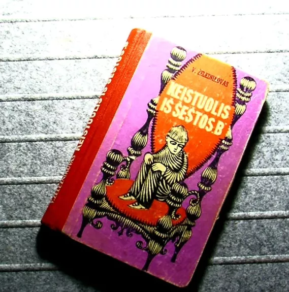 Keistuolis iš šeštos „B“