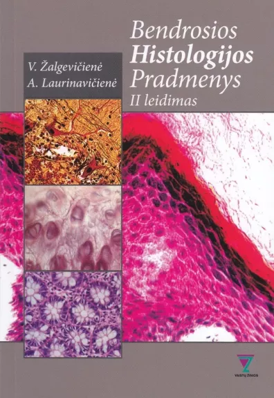 Bendrosios histologijos pradmenys