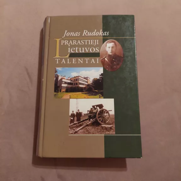 Prarastieji Lietuvos talentai