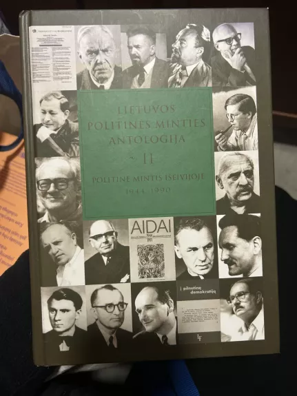 Lietuvos Politinės Minties Antologija II dalis.