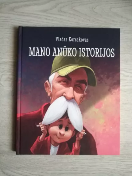 Mano anūko istorijos