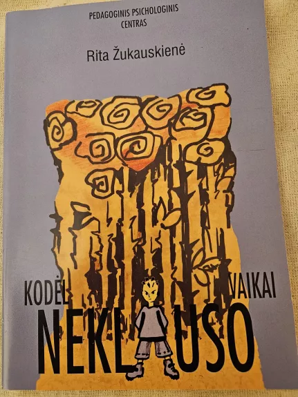 Kodėl vaikai neklauso