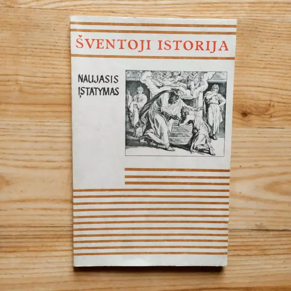 Šventoji istorija. Naujasis įstatymas