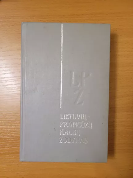 Lietuvių-prancūzų kalbų žodynas