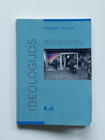 Mūsų laikų ideologijos