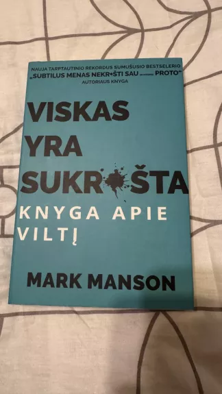 Viskas yra sukrušta. Knyga apie viltį