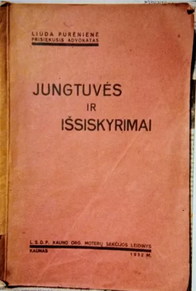 Jungtuvės ir išsiskyrimai senovėje ir dabar