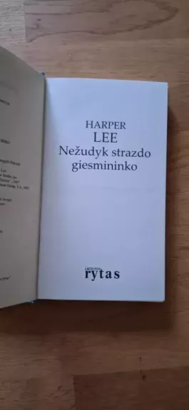 Nežudyk strazdo giesmininko. „Lietuvos ryto“ kolekcija
