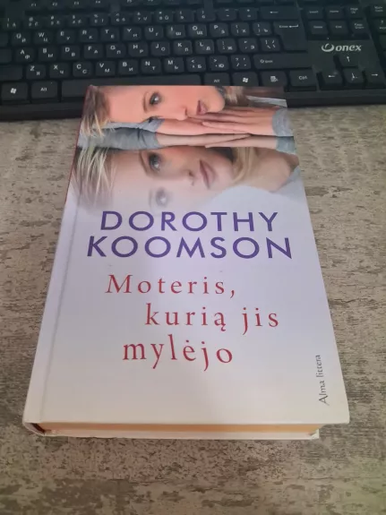 Moteris, kurią jis mylėjo