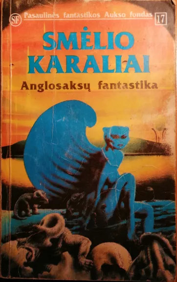 Smėlio karaliai (Pasaulinės fantastikos aukso fondas Nr 17)