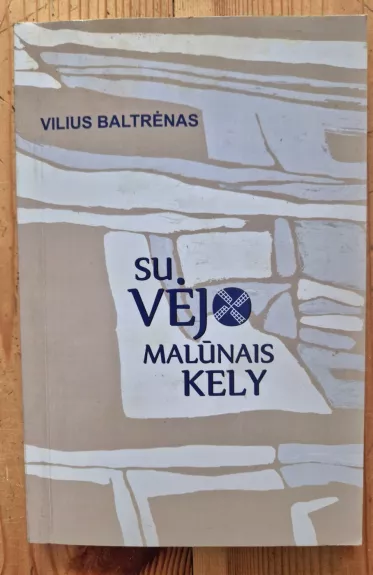 Su vėjo malūnais kely