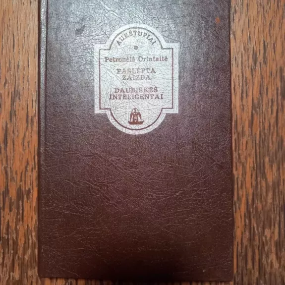 Paslėpta žaizda. Daubiškės inteligentai