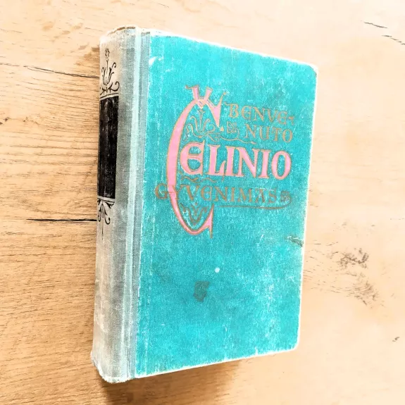 Benvenuto Čelinio gyvenimas