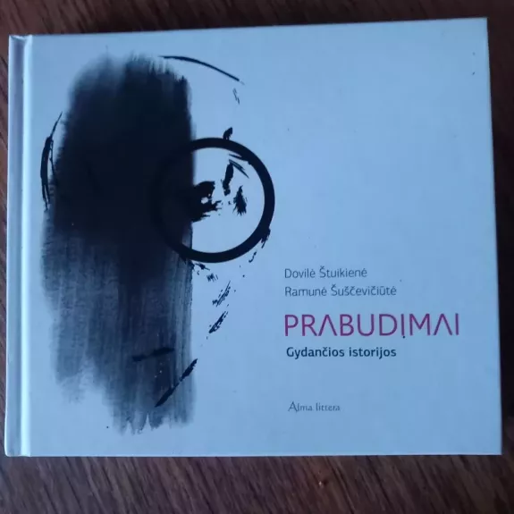 Prabudimai. Gydančios istorijos