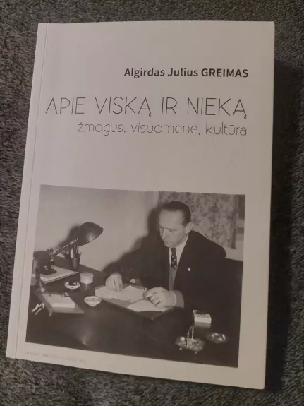 Apie viską ir nieką. Žmogus visuomenė kultūra