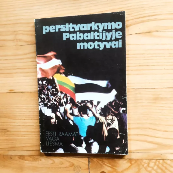 Persitvarkymo Pabaltijyje motyvai