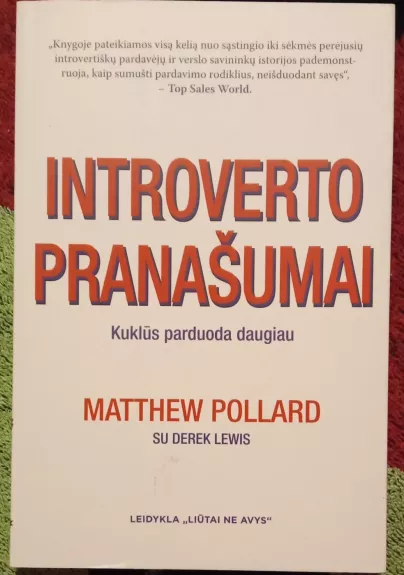 INTRAVERTO PRANAŠUMAI: kuklūs parduoda daugiau