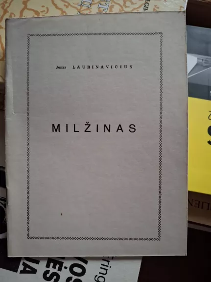 Milžinas (kun. Nikodemas Švogžlys)