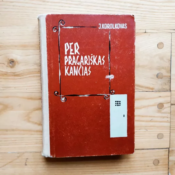 Per pragariškas kančias