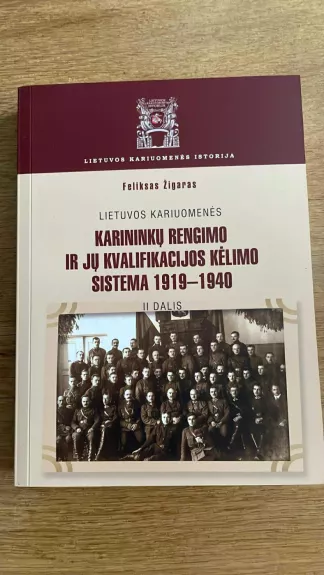 Lietuvos kariuomenės karininkų rengimo ir jų kvalifikacijos kėlimo sistema 1919–1940