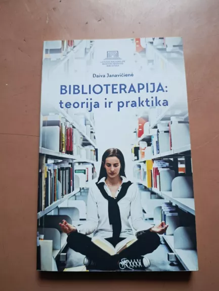 Biblioterapija: teorija ir praktika