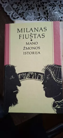 Mano žmonos istorija