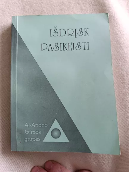 išdrįsk pasikeisti