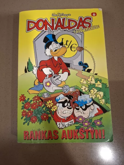 Donaldas Tavo kišenėje Nr. 6. Rankas aukštyn!
