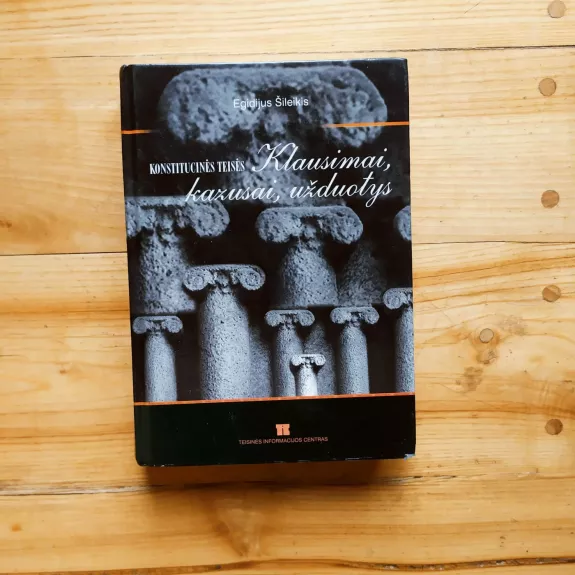 Konstitucinės teisės klausimai, kazusai,užduotys