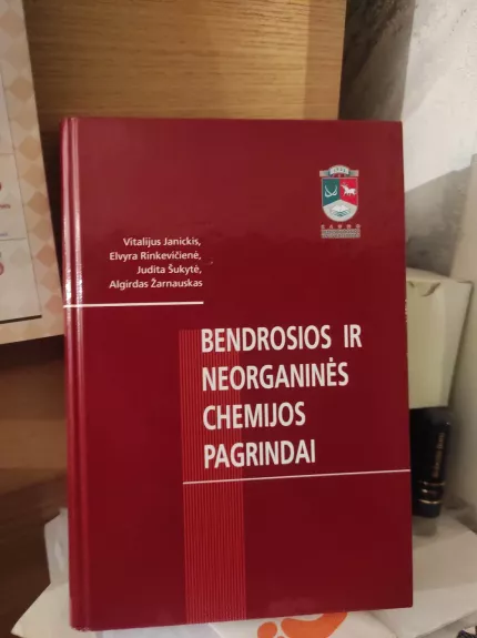 Bendrosios ir neorganinės chemijos pagrindai