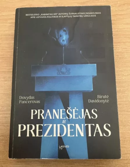 Pranešėjas ir Prezidentas