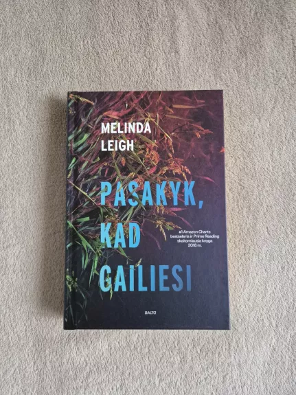 Pasakyk, kad gailiesi