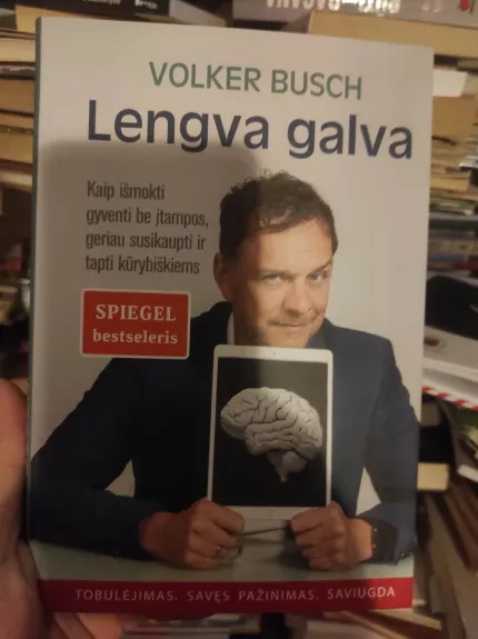 Lengva galva. Kaip išmokti gyventi be įtampos, geriau susikaupti ir tapti kūrybiškiems