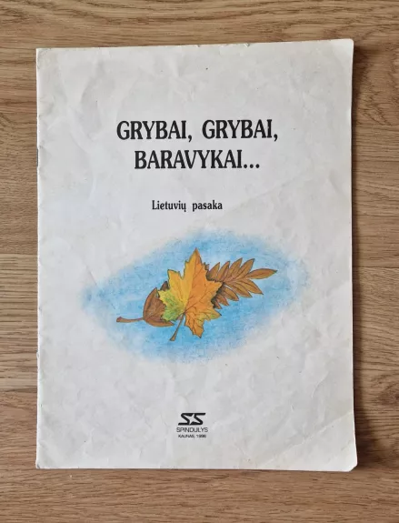 Grybai, grybai, baravykai...