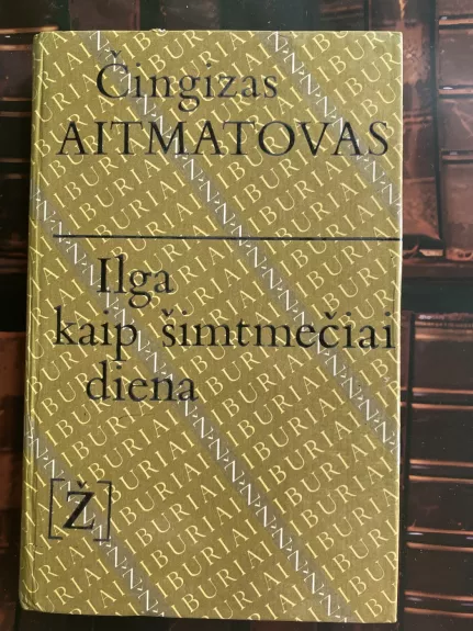 Ilga kaip šimtmečiai diena