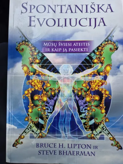 Spontaniška Evoliucija: mūsų šviesi ateitis ir kaip ją pasiekti