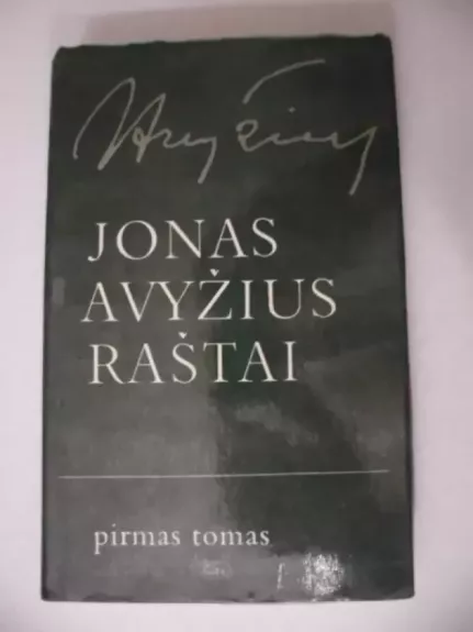 Jonas Avyžius. Raštai I tomas