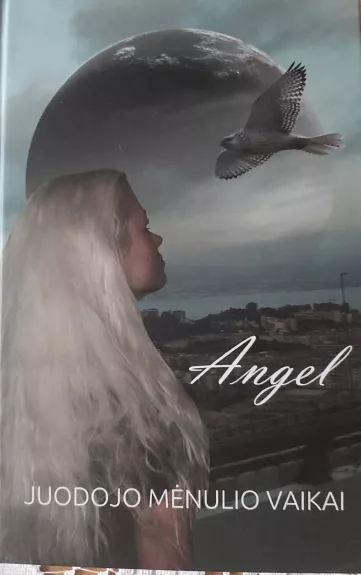 Juodojo mėnulio vaikai. Trečia knyga.