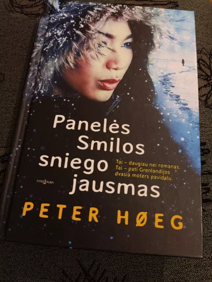 Panelės Smilos sniego jausmas