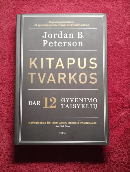 Kitapus tvarkos. Dar 12 gyvenimo taisyklių