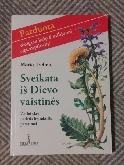 Sveikata iš Dievo vaistinės