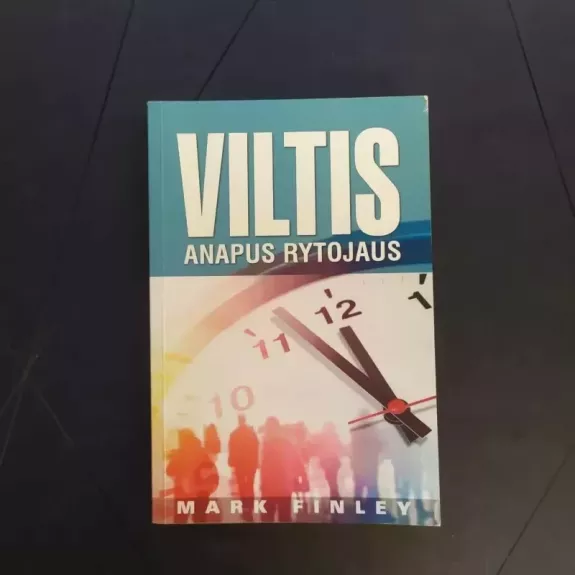Viltis anapus rytojaus