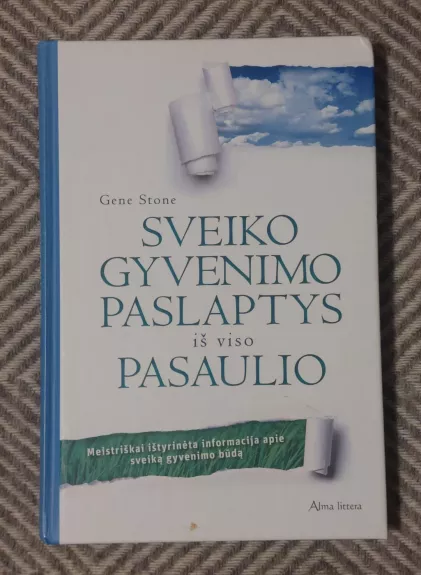 Sveiko gyvenimo paslaptys iš viso pasaulio