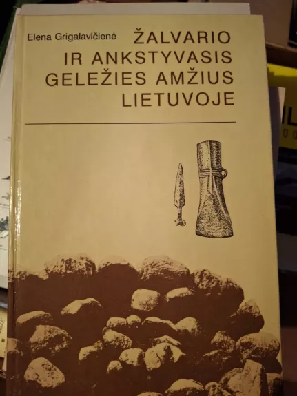 Žalvario ir ankstyvasis geležies amžius Lietuvoje